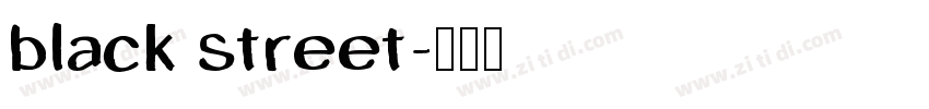 black street字体转换